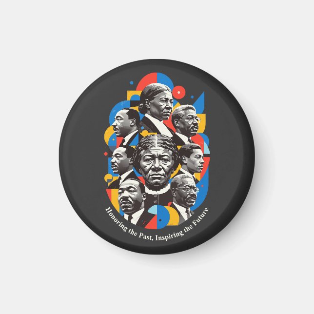 Honoring The Past, Inspiring The future Magnet (Front)