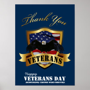 Honoring those who served.  Happy Veterans Day Poster