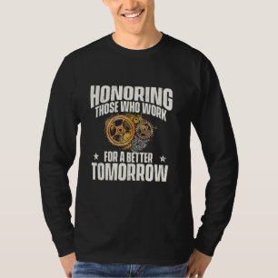 Honoring Those Who Work - Labor Day Skilled Union T-Shirt