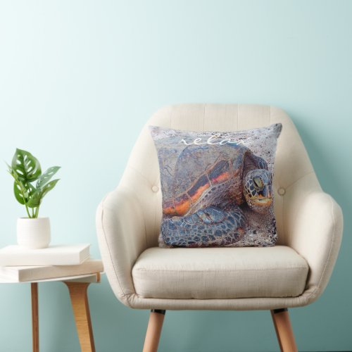 Honu Hawaiian Sea Turtle Photo Relax Script Bold Throw Pillow