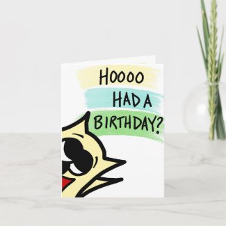 Hoo Had a Birthday Belated Birthday Card with Owl
