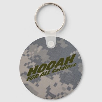 Hooah For All Soldiers Keychain by Lynnes_creations at Zazzle