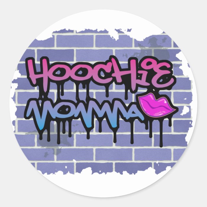 hoochie mama graffiti  design  round sticker