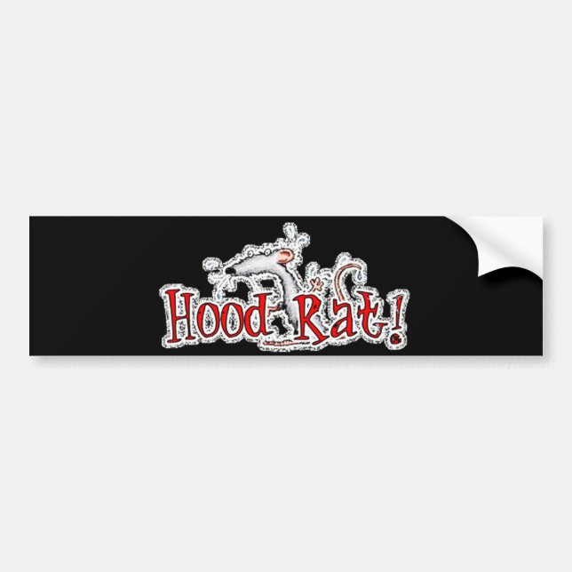 Hood Rat Bumper Sticker (Front)