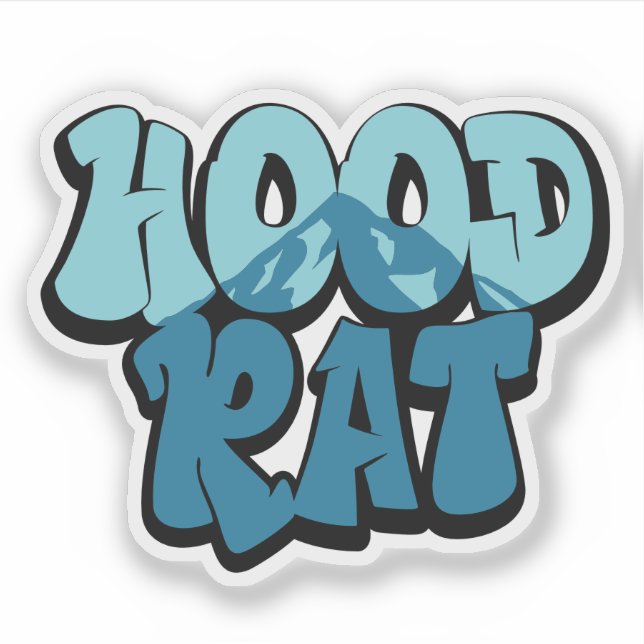 Hood Rat graffiti Mount Hood Oregon Mountain  Sticker (Front)