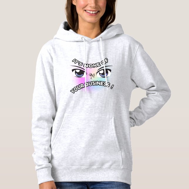 Hooded Sweatshirt : None of Yours (grey) (Front)