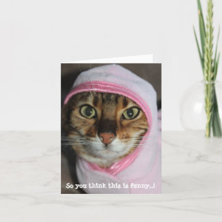 Hoodie Bengal Cat, "So you think this is funny!" Holiday Card