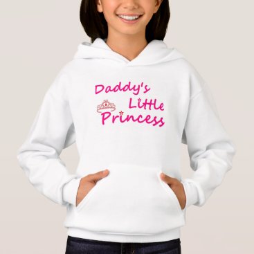 Hoodie for daddy's princess