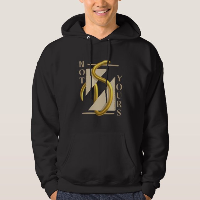 Hoodie with golden snake design "not yours" (Front)