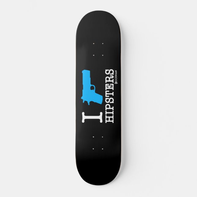 Hoodman "I Shoot Hipsters" Black Skateboard Deck (Front)