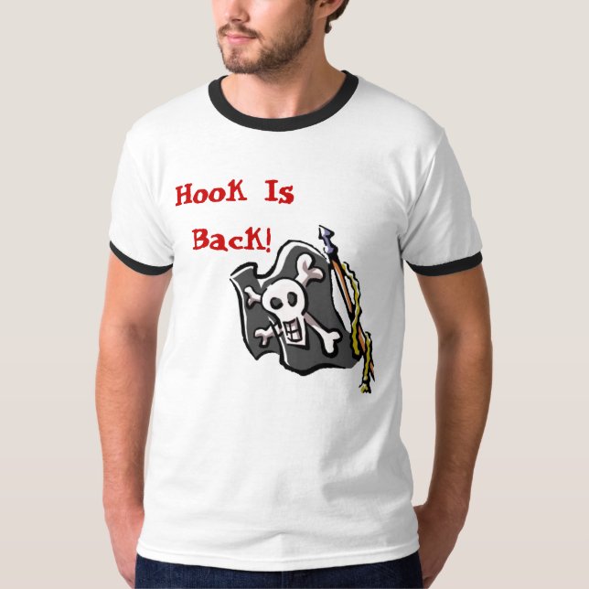 Hook Is Back! T-Shirt (Front)
