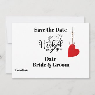 Hook on you for fishing Wedding save the date Invitation