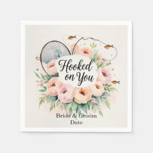 Hook on you for fishing with love Wedding Napkins