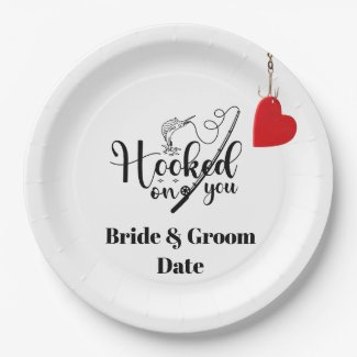 Hook on you for fishing with love Wedding Paper Plate