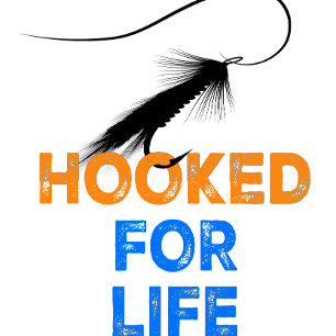Hooked for Life Fly Fishing T-Shirt