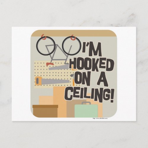 Hooked on a Ceiling Postcard