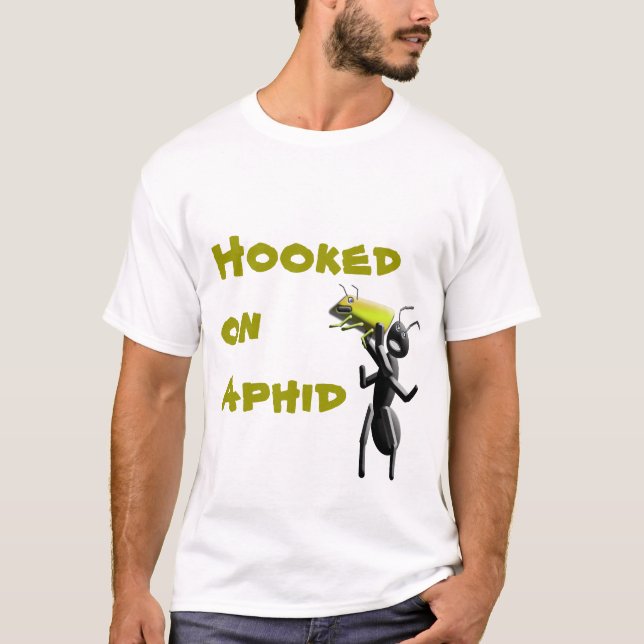 Hooked on Aphid T-Shirt (Front)