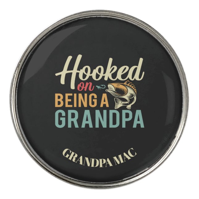 Hooked on Being a Grandpa Golf Ball Marker (Front)