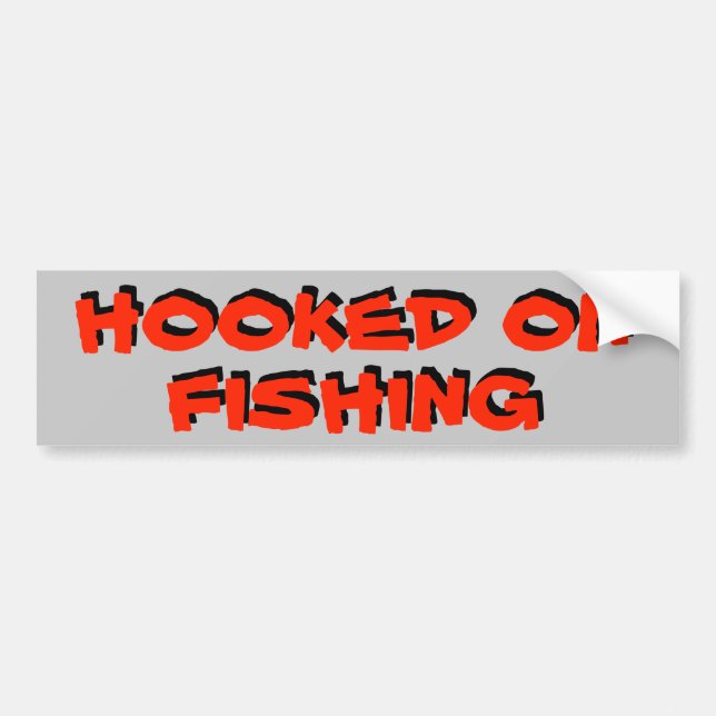 Hooked on Fishing Bumper Sticker (Front)