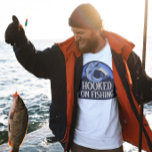 Hooked on Fishing Fishing T-Shirt<br><div class="desc">Hooked on Fishing Fishing T-Shirt.</div>