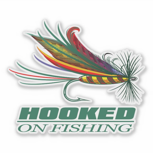 Hooked On Fishing (fly) Sticker (Front)