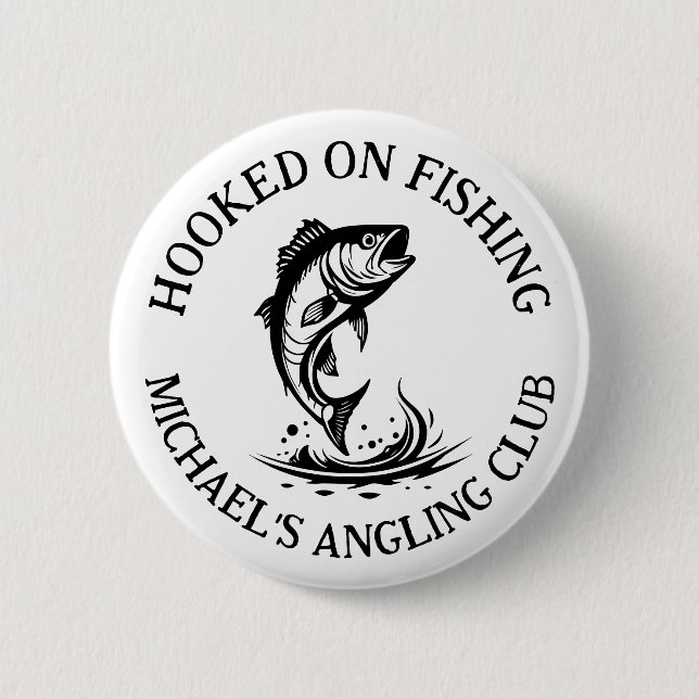 Hooked On Fishing Logo, Personalized Angling Club Button (Front)