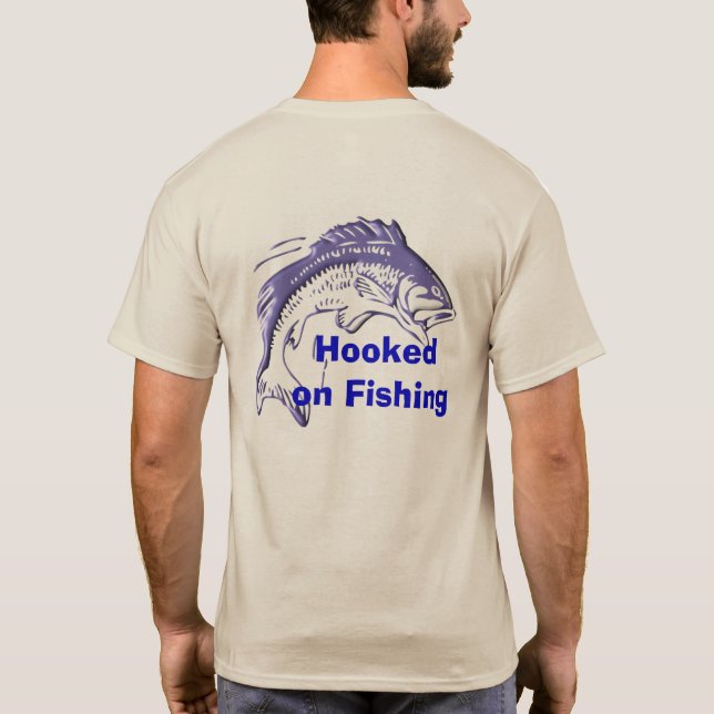 Hooked on fishing T-Shirt (Back)