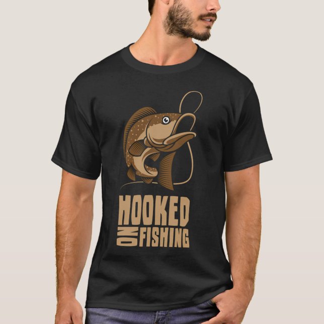 Hooked On Fishing T-Shirt (Front)