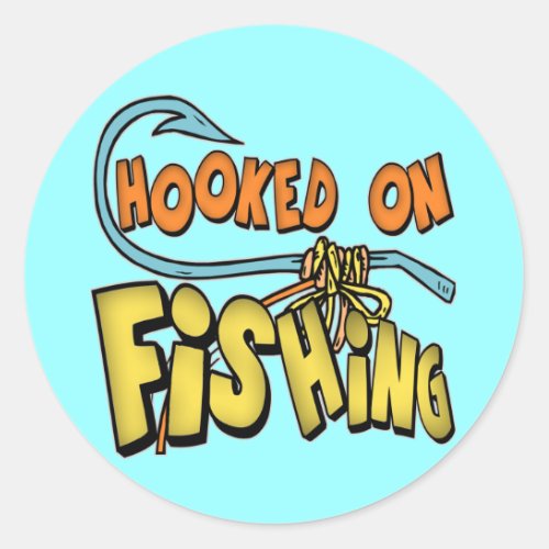 Hooked On Fishing T_shirts Gifts Classic Round Sticker