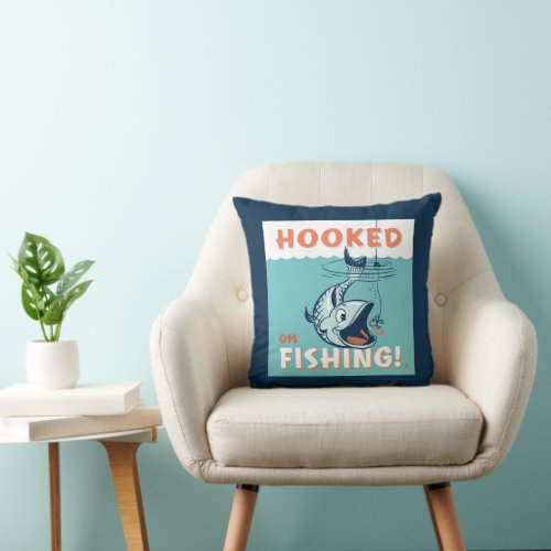 Hooked on Fishing Throw Pillow