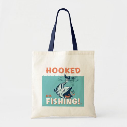 Hooked on Fishing Tote Bag