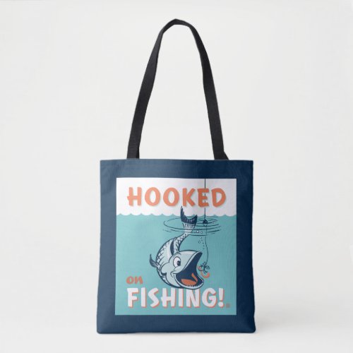 Hooked on Fishing Tote Bag