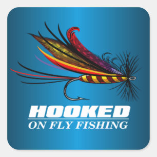 Hooked On Fly Fishing Square Sticker