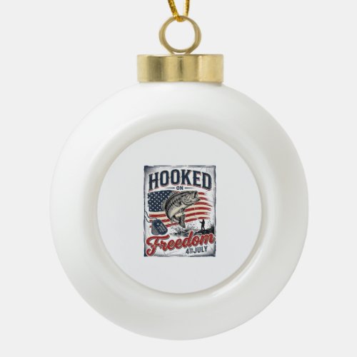 Hooked On Freedom 4th July Fishing Ceramic Ball Christmas Ornament