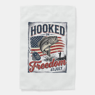 Hooked On Freedom 4th July Fishing Garden Flag