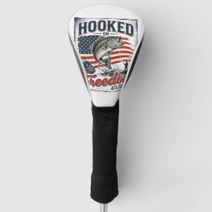 Hooked On Freedom 4th July Fishing Golf Head Cover