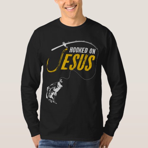 Hooked on Jesus Funny Christian Fishing T_Shirt