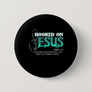 Hooked On Jesus Funny Fishing  Button