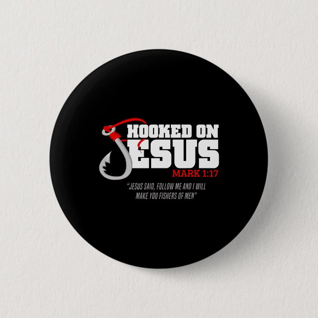 Hooked On Jesus Mark 117 Religious Bible Verse - F Button (Front)