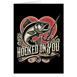 Hooked On You - Valentine’s Day Fishing Cards