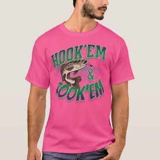 Hook'Em Cook'Em T-Shirt