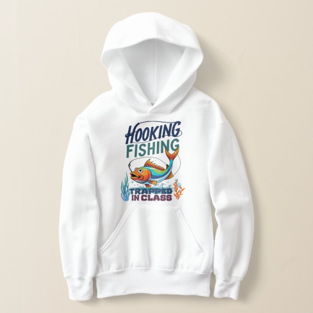 Hooking Fishing, Trapped in Class Hoodie (Laydown)