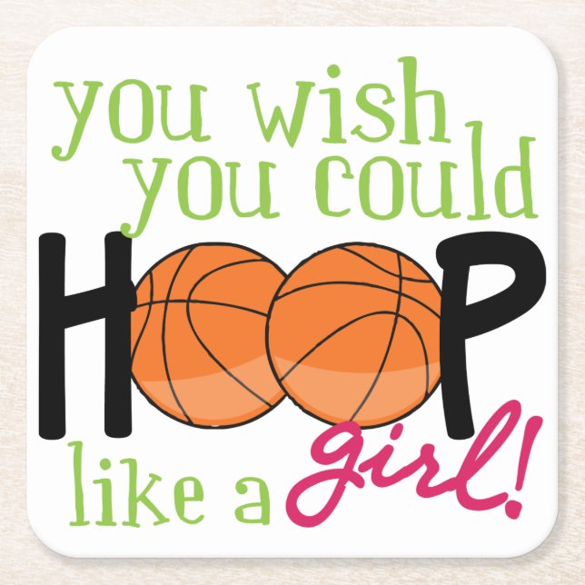 Hoop Like A Girl Square Paper Coaster (Front)