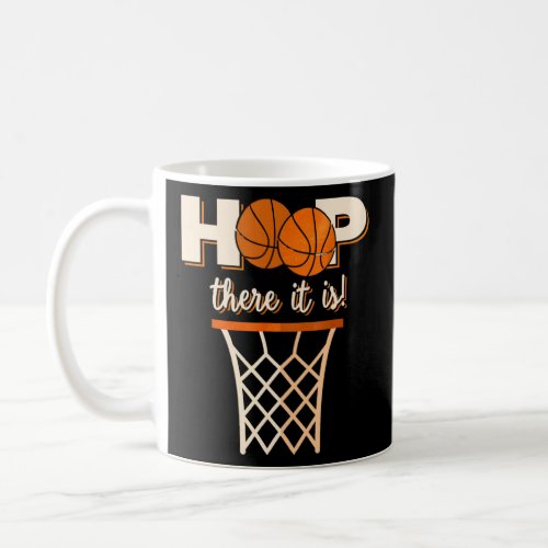 Hoop There It Is  Coffee Mug