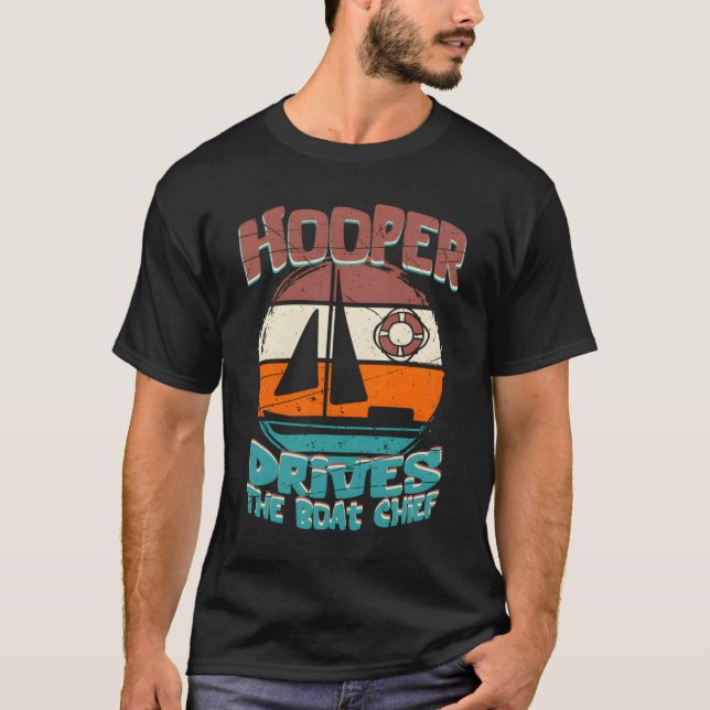 Hooper Drives The Boat Chief T-Shirt (Front)