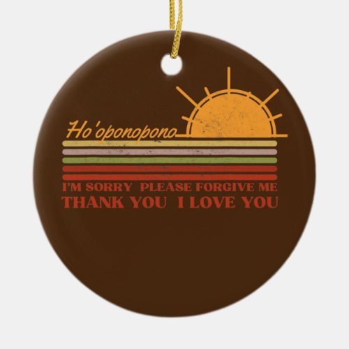 Hooponopono Hawaiian Prayer Meditations Yoga Sun Ceramic Ornament