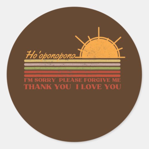 Hooponopono Hawaiian Prayer Meditations Yoga Sun Classic Round Sticker