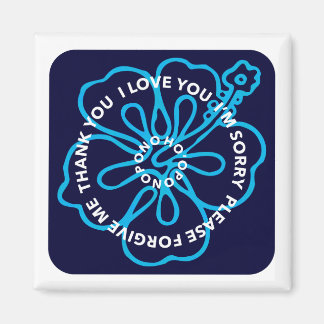 Ho'oponopono Prayer I LOVE YOU I'M SORRY FORGIVE  Magnet