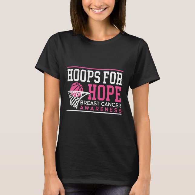 Hoops For Hope Basketball Player Breast Cancer Awa T-Shirt (Front)