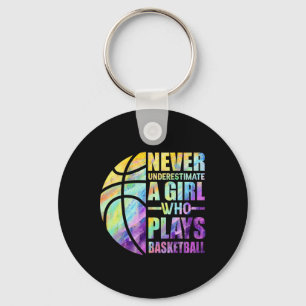 Hoops Girls Never Underestimate A Girl Who Plays B Keychain